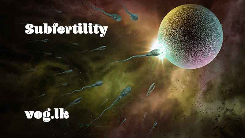 මද_සරු_බවට_හේතු_සහ_ප්‍රතිකාර_(Subfertility)